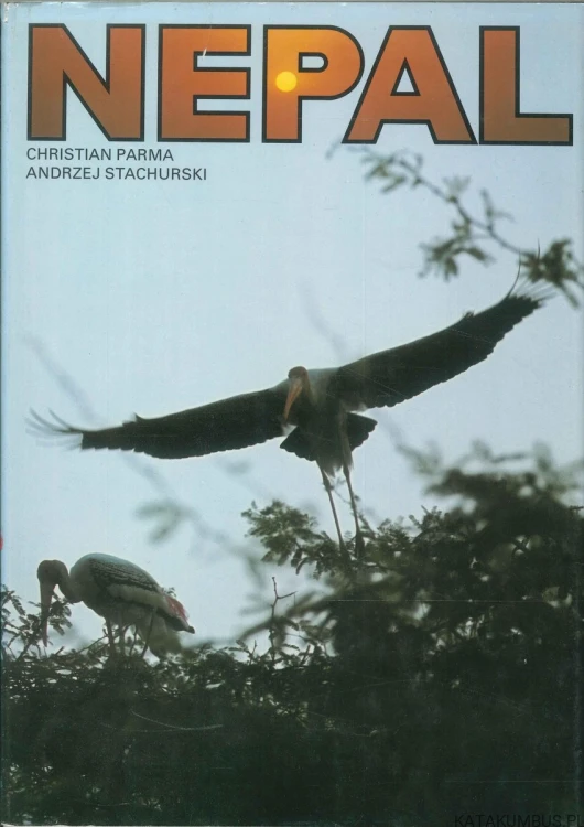 Nepal. CHRISTIAN PARMA, ANDRZEJ STACHURSKI