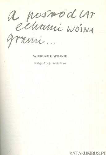A pośród lat echami wojna grzmi... Wiersze o wojnie. PRACA ZBIOROWA