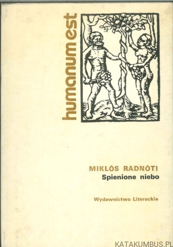 Spienione niebo. MIKLÓS RADNÓTI