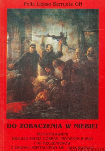 Do zobaczenia w niebie!. PRACA ZBIOROWA