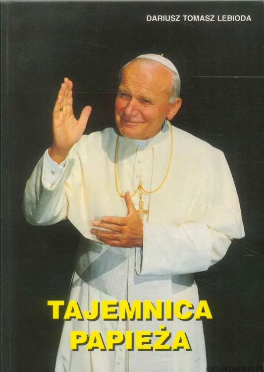 Tajemnica papieża. DARIUSZ TOMASZ LEBIODA