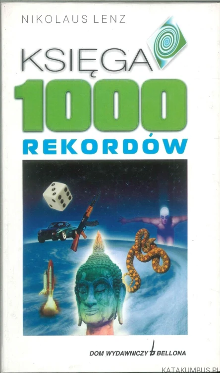 Księga 1000 rekordów. NIKOLAUS LENZ