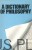 A dictionary of philosophy. PRACA ZBIOROWA
