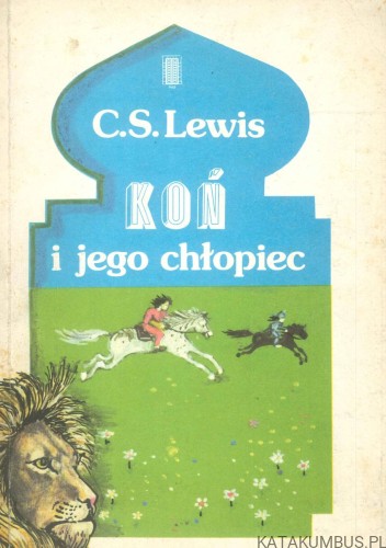 Koń i jego chłopiec. C.S. LEWIS