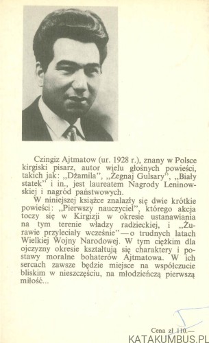 Pierwszy nauczyciel. Żurawie przyleciały wcześnie. CZINGIZ AJTMATOW