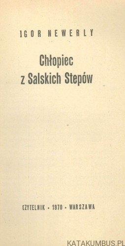 Chłopiec z Salskich Stepów. IGOR NEWERLY