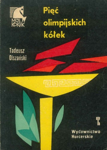 Pięć olimpijskich kółek. TADEUSZ OLSZAŃSKI