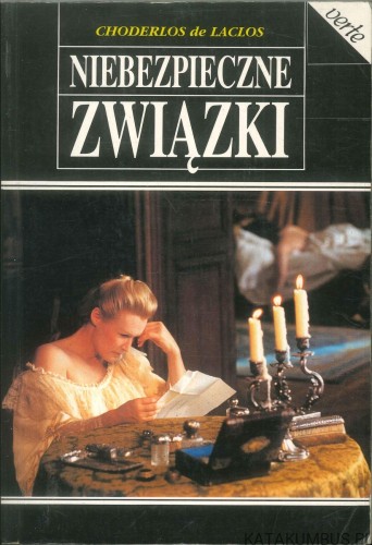 Niebezpieczne związki. CHODERLOS DE LACLOS