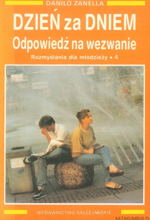 Dzień za dniem. Odpowiedź na wezwanie. DANILO ZANELLA