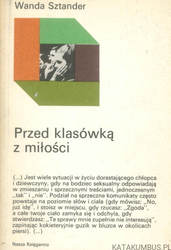 Przed klasówką z miłości. WANDA SZTANDER