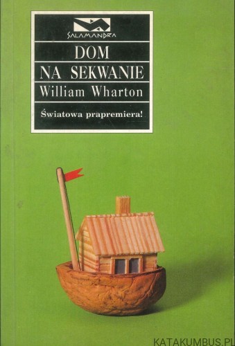 Dom na Sekwanie. WILLIAM WHARTON