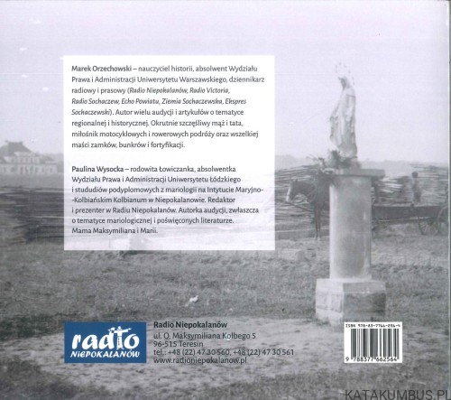 Niepokalanów. [Bardzo] subiektywny przewodnik historyczny. MAREK ORZECHOWSKI, PAULINA WYSOCKA