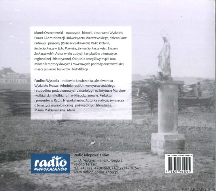 Niepokalanów. [Bardzo] subiektywny przewodnik historyczny. MAREK ORZECHOWSKI, PAULINA WYSOCKA