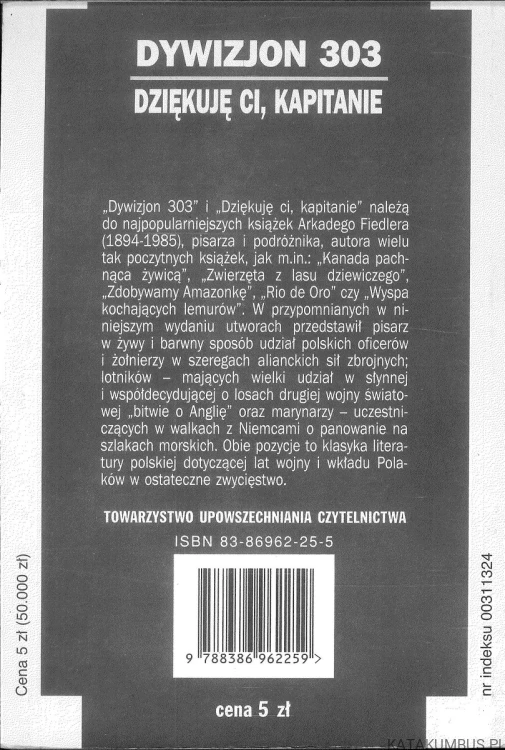 Dywizjon 303 / Dziękuję ci, kapitanie. ARKADY FIEDLER