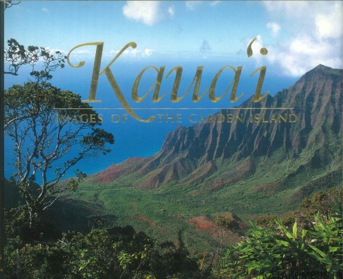 Kauai: Images of the Garden Island. PRACA ZBIOROWA