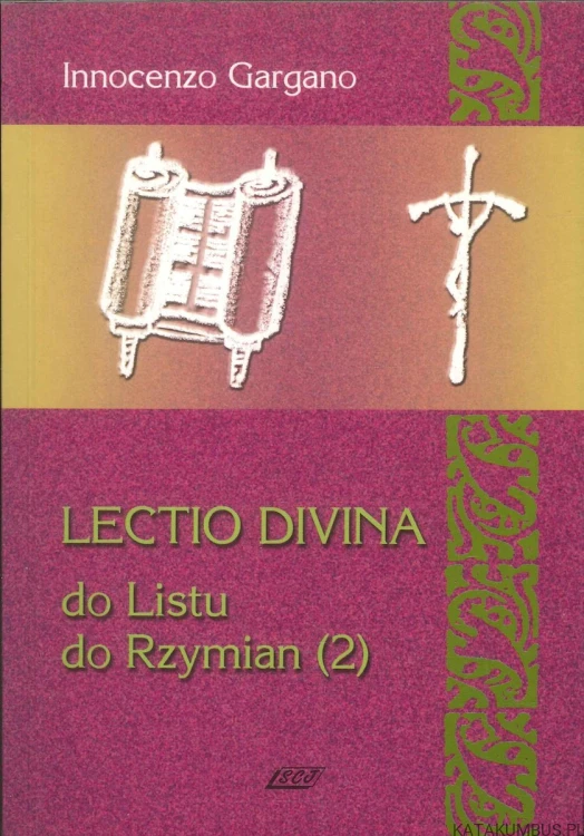 Lectio Divina do Listu do Rzymian (2). INNOCENZO GARGANO
