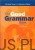 The Good Grammar Book. MICHAEL SWAN, CATHERINE WALTER