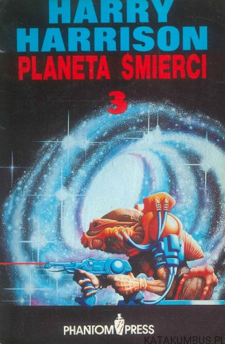 Planeta śmierci 3. HARRY HARRISON