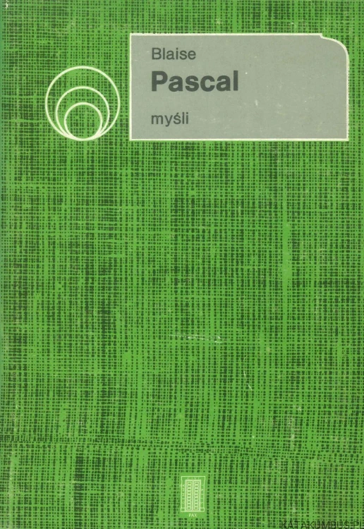 Myśli. BLAISE PASCAL