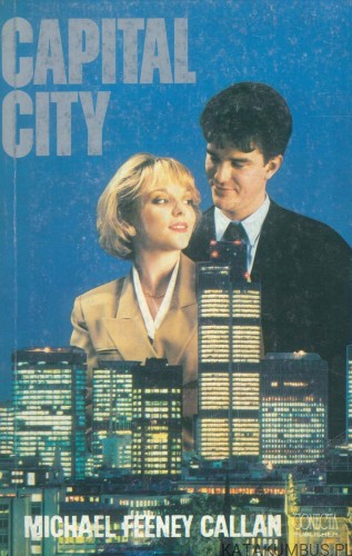 Capital city. MICHAEL FEENEY CALLAN