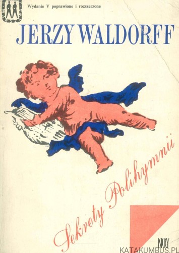 Sekrety Polihymnii. JERZY WALDORFF