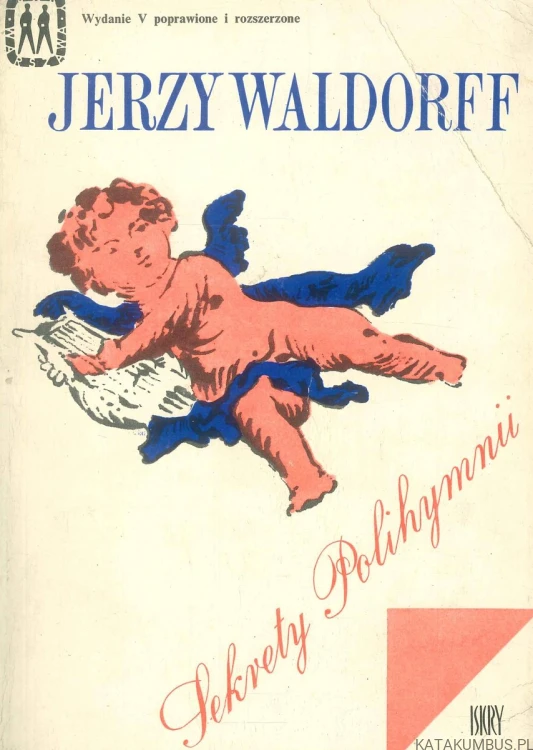 Sekrety Polihymnii. JERZY WALDORFF