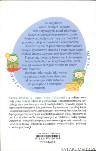 Co robić, aby moje dziecko jadło zdrowo. MARIO BECCIU, ANNA RITA COLASANTI