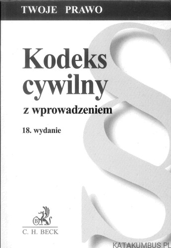 Kodeks cywilny z wprowadzeniem. PRACA ZBIOROWA