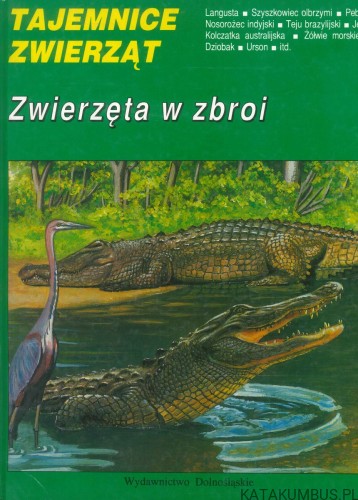 Zwierzęta w zbroi. HANNA I ANTONI GUCWIŃSCY, KRZYSZTOF ANNUSEWICZ