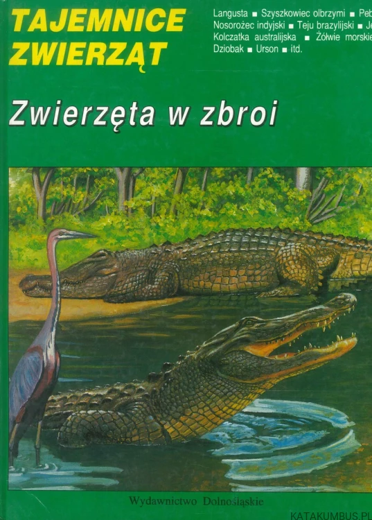 Zwierzęta w zbroi. HANNA I ANTONI GUCWIŃSCY, KRZYSZTOF ANNUSEWICZ
