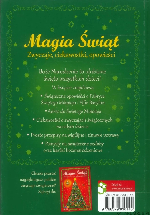 Magia Świąt. Zwyczaje, ciekawostki, opowieści. PRACA ZBIOROWA
