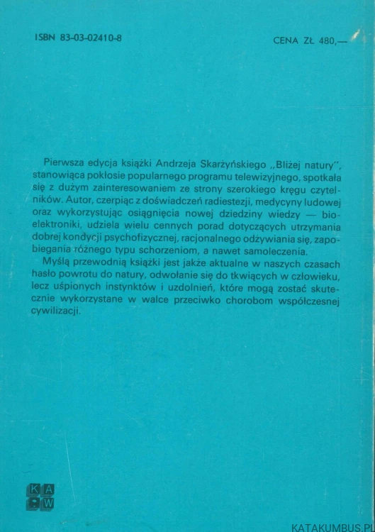 Bliżej natury. ANDRZEJ SKARŻYŃSKI