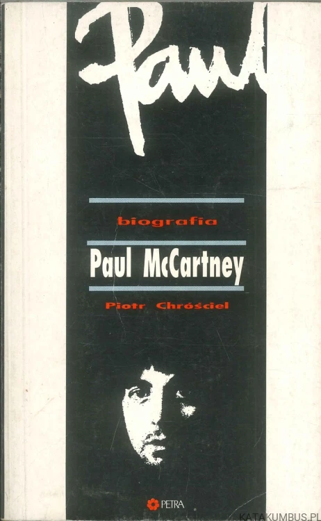 Paul McCartney biografia. PIOTR CHRÓŚCIEL