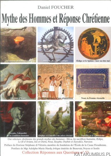Mythe des hommes et réponse chrétienne. DANIEL FOUCHER
