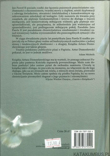 Chrystus bez karabinu. O pontyfikacie Jana Pawła II. ARTUR DOMOSŁAWSKI