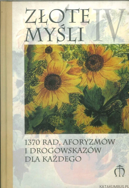 Złote myśli IV. PRACA ZBIOROWA