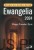 Ewangelia 2024. Droga, Prawda i Życie. PRACA ZBIOROWA