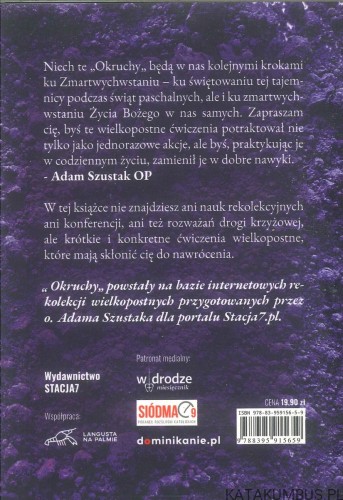 Okruchy. 40 konkretów jak nawrócić własne serce. ADAM SZUSTAK OP