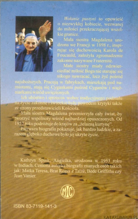 Wołanie pustyni. Biografia małej siostry Jezusa Magdaleny. KATHRYN SPINK