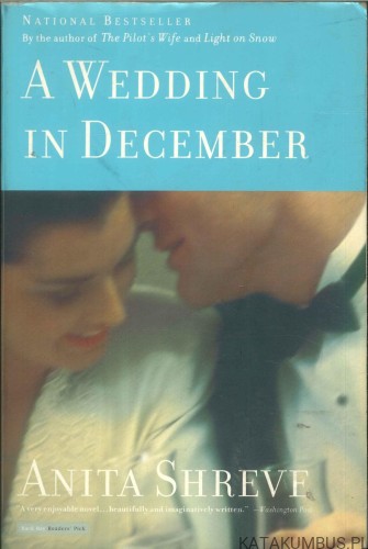 A wedding in December (j.ang). ANITA SHREVE