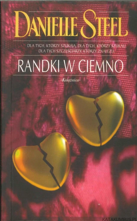 Randki w ciemno. DANIELLE STEEL