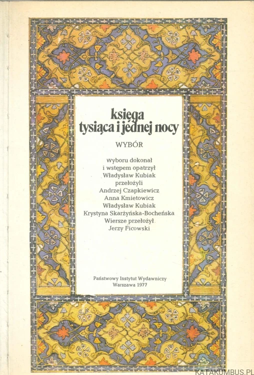 Księga tysiąca i jednej nocy. Wybór. PRACA ZBIOROWA