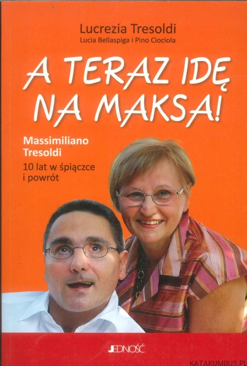 A teraz idę na maksa!. LUCREZIA TRESOLDI, LUCIA BELLASPIGA, PINO CIOCIOLA