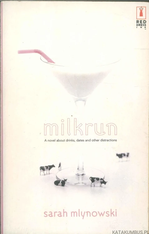 Milkrun. SARAH MLYNOWSKI