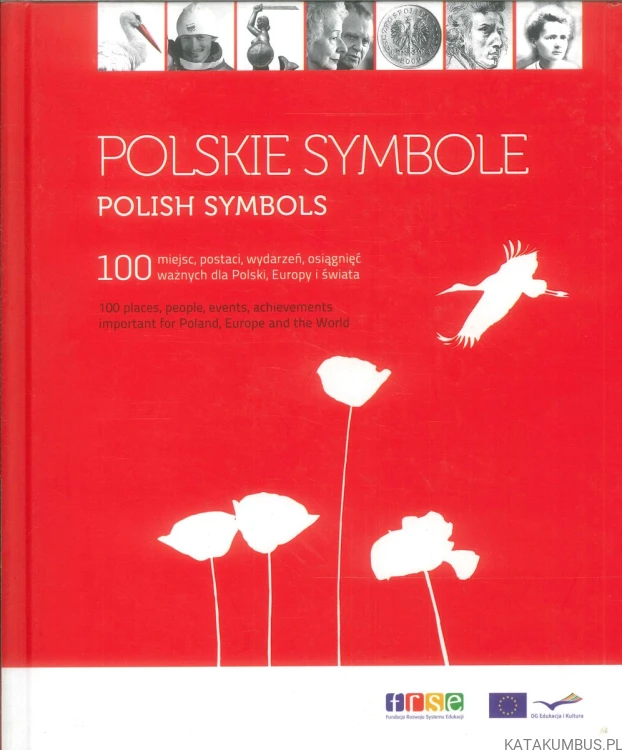 Polskie symbole / Polish symbols. PRACA ZBIOROWA