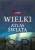 Wielki atlas świata. PRACA ZBIOROWA