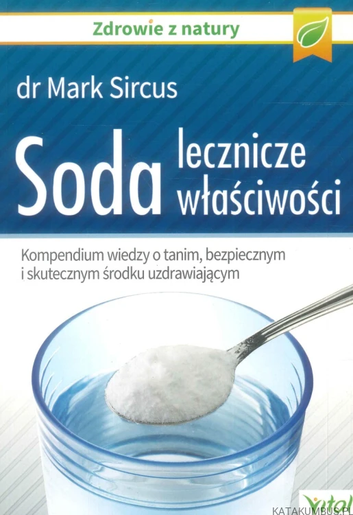 Soda lecznicze właściwości. MARK SIRCUS