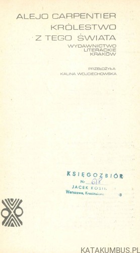 Królestwo z tego świata. ALEJO CARPENTIER