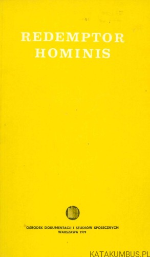 Redemptor hominis. JAN PAWEŁ II