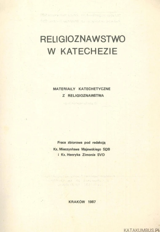 Religioznawstwo w katechezie. PRACA ZBIOROWA